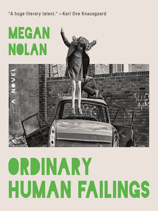 Title details for Ordinary Human Failings by Megan Nolan - Available